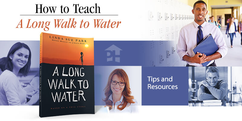 How to Teach A Long Walk to Water